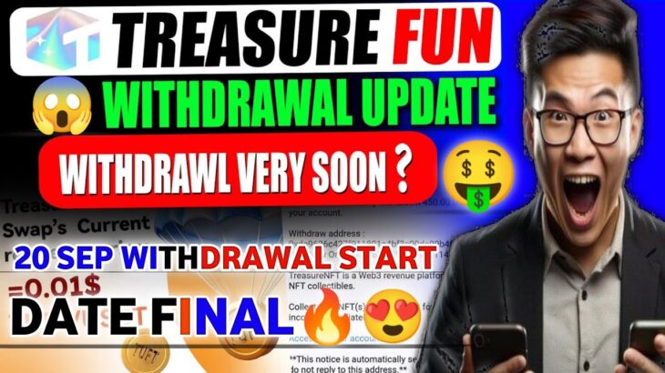 Treasure NFT Big Update 🚀 | FUN Withdrawal Date Final 🔥😍