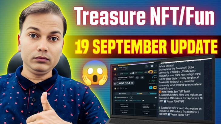 Treasure NFT/ Fun Update//TUFT UPDATE//Withdrawal or System information..
