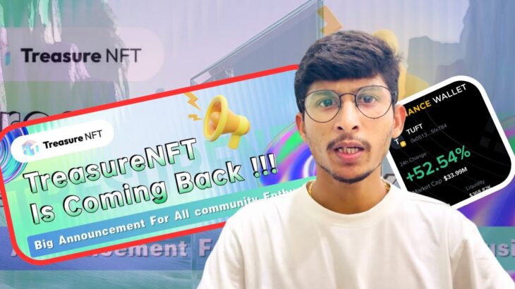 Treasure NFT Is Coming Back 🤩 Good News ✅