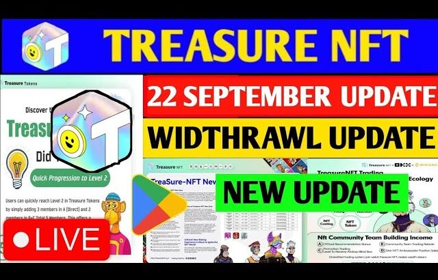 Treasure NFT Withdrawal Notice 🤑| Treasure Nft Withdrawal Update | Treasure FUN New Update Today