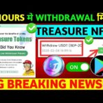 Treasure NFT Withdrawal Notice 🔴| Treasure Nft Withdrawal Update | Treasure FUN New Update Today