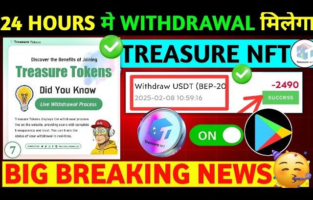 Treasure NFT Withdrawal Notice 🔴| Treasure Nft Withdrawal Update | Treasure FUN New Update Today