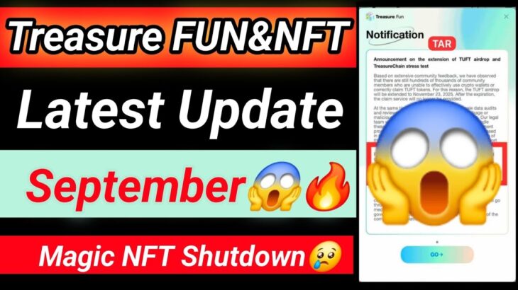 Treasure NFT/Fun September Update Part5😱| Treasure Fun/NFT New Update 😱 | Magic NFT Closed😢