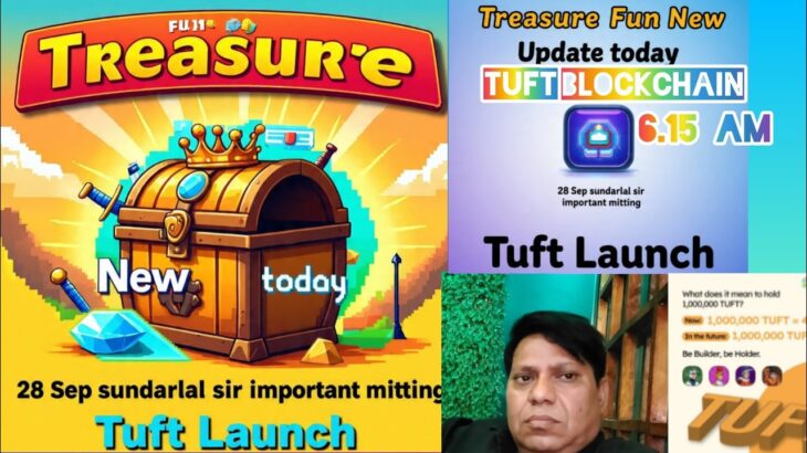 Treasure NFT//Treasure Fun New Update today/ 28 Sep sundarlal sir important mitting/ Tuft Launch