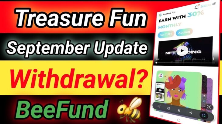 Treasure fun New Update || Treasure NFT Big Update 2025 || Treasure nft Withdrawal kab dega pura