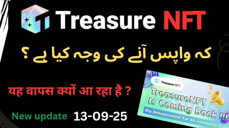 Treasure nft new update today | treasure nft tuft token update | treasure fun is coming back