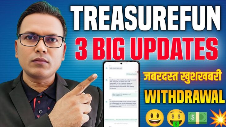 Treasurefun or NFT 3 Big Updates Today//जबरदस्त खुशखबरी//Withdrawal update coming…