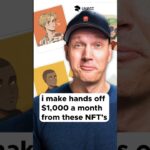i make $1,000 a month hands off from these NFT’s   #crypto #nft’s #passiveincome #cryptocurrency
