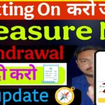 3 setting ✅ Treasure Nft new updates| Treasure Nft withdrawal update [ Education prosper only]