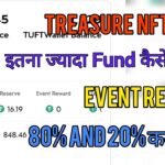 80% And 20% Event Reward Is Live || Treasure NFT New Update Today || Treasure FUN Withdrawal Update