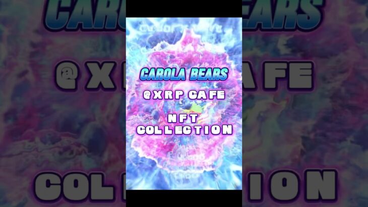 CarolaBears 🧸 #NFT Collection @ #XRPCAFE 💧Dropping this #Uptober 📈 #nftclub