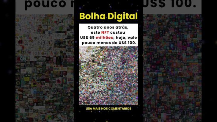 Este NFT de $69 milhões hoje vale menos de $100 📉