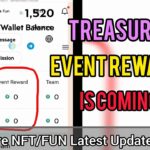 Event Reward Coming Soon || Treasure NFT New Update Today || Treasure FUN Latest Update