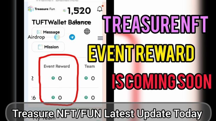 Event Reward Coming Soon || Treasure NFT New Update Today || Treasure FUN Latest Update