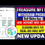 Good News🤑 Treasure NFT New Update Today | Treasure FUN New Update Today | Treasure Nft Withdrawal