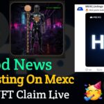 Hot token listing on Mexc – Amazing || New NFT On Hot Craft कैसे Claim करे Task करे