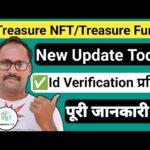 Id Verification कैसे करें || Treasure NFT || New Update || Treasure Fun || पूरी जानकारी लीजिए ||
