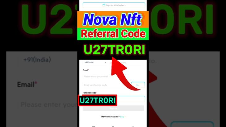 Nova Nft Referral Code : U27TR0RI