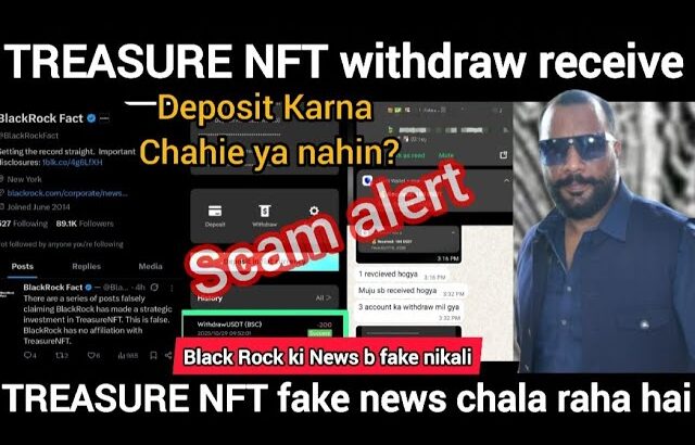 October 30, 2025 treasure NFT withdraw receive? treasure NFT fake news Chala Raha hai black Rock ki