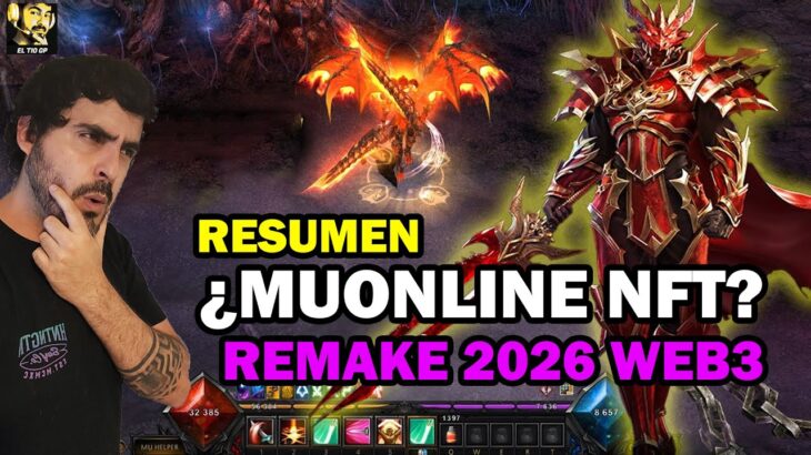RESUMEN DEL REMAKE DE MUONLINE WEB3 NFT😱💯l Mu online S20.1.3