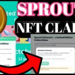 Sprout Network Update। Sprout NFT Update । Sprout NFT Claim Update । Sprout Launch Update ।