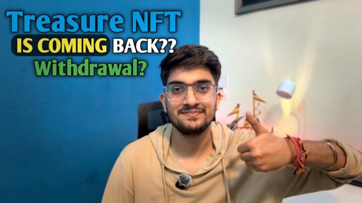 TREASURE NFT IS BACK? OCTOBER UPDATE!!
