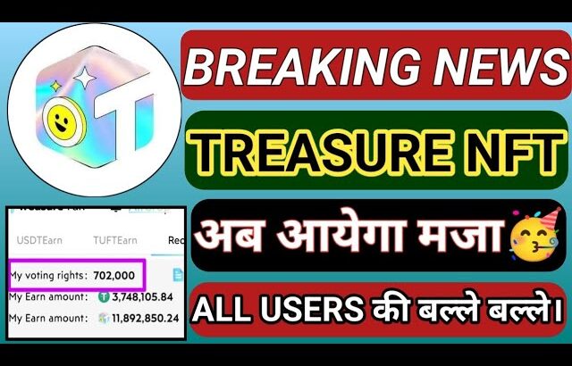TREASURE NFT WITHDRAWAL ।। TREASURE NFT NEW UPDATE #treasurenft #treasurenftwithdrawal #tuft #stake
