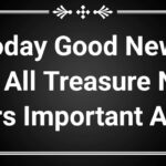 Today Good News For All Treasure NFT Users Important Audio