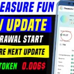 Treasure FUN New Update Today 🎉| Treasure Fun Next Update | Withdrawal Update | TUFT Update