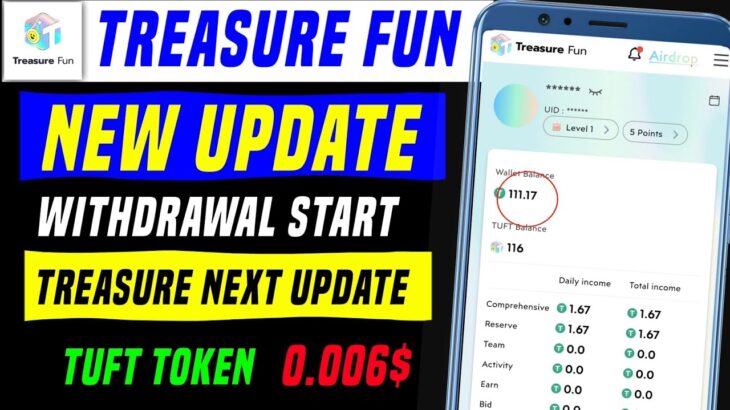 Treasure FUN New Update Today 🎉| Treasure Fun Next Update | Withdrawal Update | TUFT Update