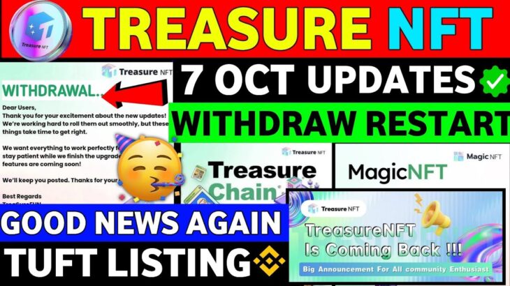 Treasure Fun Grand Celebration🎉 Comeback😱 treasure fun withdrawal |treasure nft latest update
