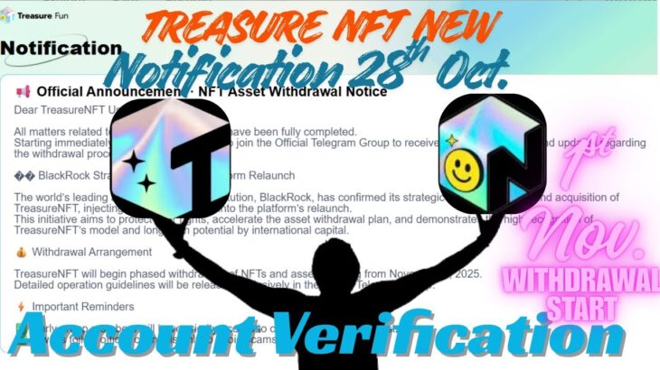 Treasure NFT 28th oct. new Updates |Account Verification|New  official Telegram Channel |Nova NFT