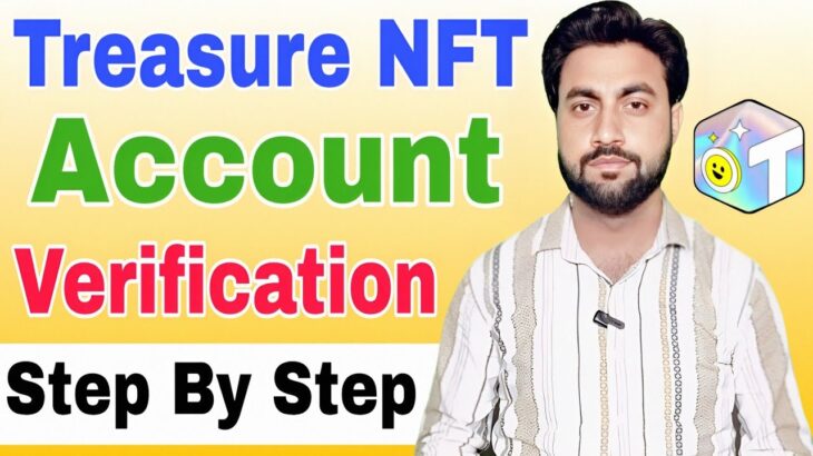 Treasure NFT Account Verification Step By Step✅
