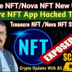 Treasure NFT App Hacked🔥Treasure NFT /Nova NFT New updates Today | Treasure Chain Launching Updates