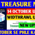 Treasure NFT Finally ComeBack 🤑 | Treasure FUN New Update Today | Treasure Nft Withdrawal Update