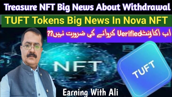 Treasure NFT Latest Withdrawal Updates Today 🔥TUFT Tokens Option Added In Nova NFT.