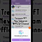 Treasure NFT New Telegram Official Channel || How To Join Treasure NFT New Telegram Channel