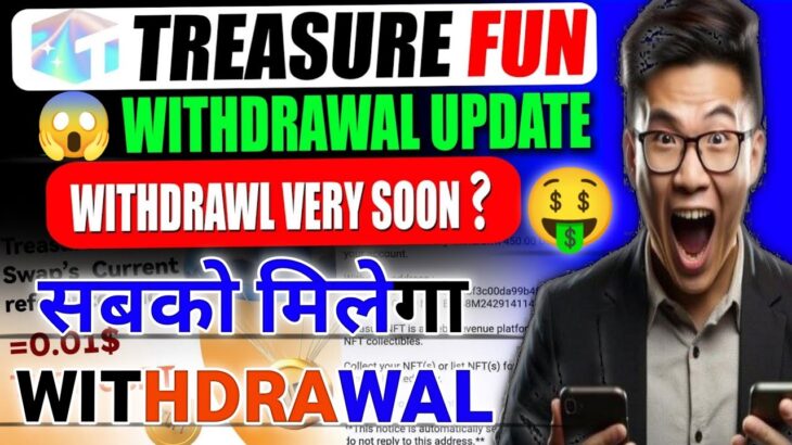 🚀 Treasure NFT New Update Today | 10 Nov को आने वाली है Biggest Good News! 💥