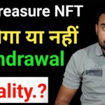 💥 Treasure NFT New Update Today | Withdrawal Milega Ya Nahi? 1 November Reality Check!