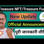Treasure NFT || New Update || Treasure Fun || New Announcements || पूरी जानकारी लीजिए || New Blog ||
