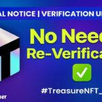 Treasure NFT Official Notice | Withdraw | No Need for Re-Verification