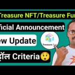 Treasure NFT || Treasure Fun || New Update || Withdrawal Criteria || पूरी जानकारी लीजिए ||