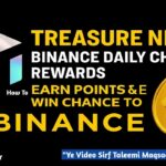 Treasure NFT Update | Binance Says Earn Daily Check in Rewards & Get Points & Win Chance to 1 BNB?