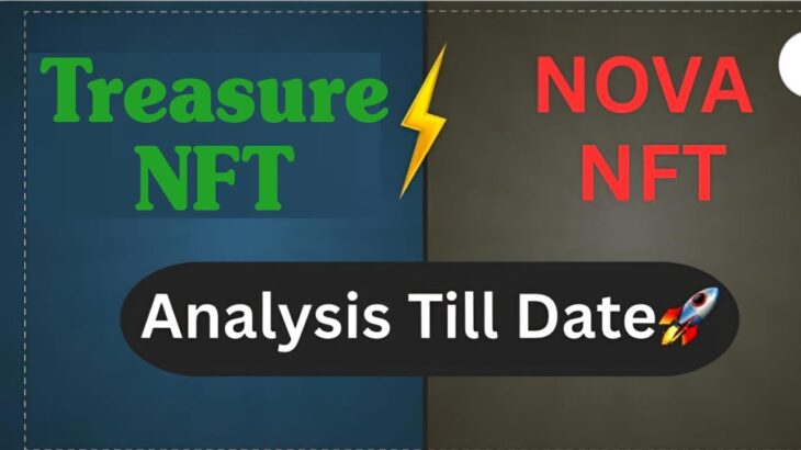 Treasure NFT V/S Nova NFT / Real Ya fake Latest updates For Treasure NFT