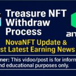 Treasure NFT Withdraw Process | NovaNFT Update & Bitnest Latest Earning News 2025