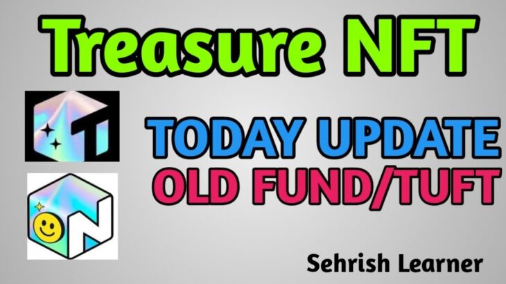 Treasure NFT: Withdraw Today Update Nova NFT Play Store | 23 Nov Withdraw Update