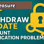 Treasure NFT Withdraw Update | Account Verification Problem & Solution | Official News
