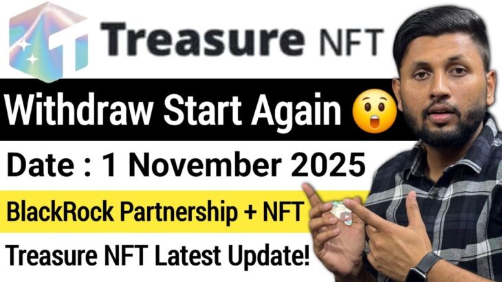 Treasure NFT (Withdrawal Start ✅️) | Treasure Nft Latest Update | Treasure Nft Withdrawal