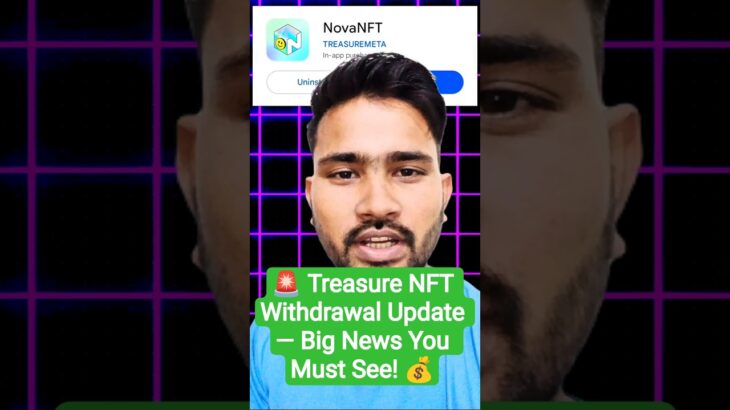 🚨 Treasure NFT Withdrawal Update — Big News You Must See! 💰#shorts