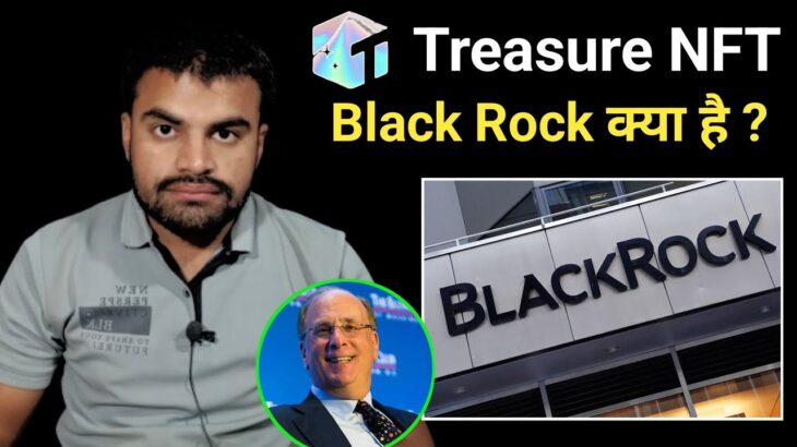 Treasure NFT Withdrawal Update || BlackRock Funding to Treasure NFT